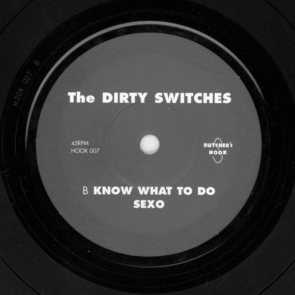 USED: The Dirty Switches - That's Right (7", Single) - Used - Used