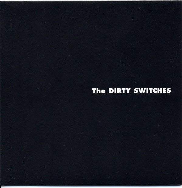 USED: The Dirty Switches - That's Right (7", Single) - Used - Used