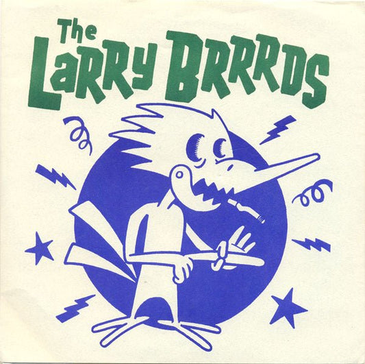USED: The Larry Brrrds - The Larry Brrrds (7", EP) - Used - Used