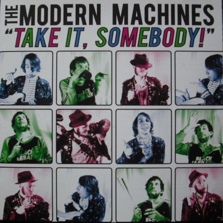 USED: The Modern Machines* - "Take It, Somebody!" (CD, Album) - Used - Used