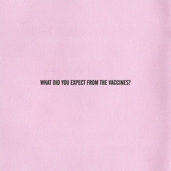 USED: The Vaccines - What Did You Expect From The Vaccines? (CD, Album) - Used - Used