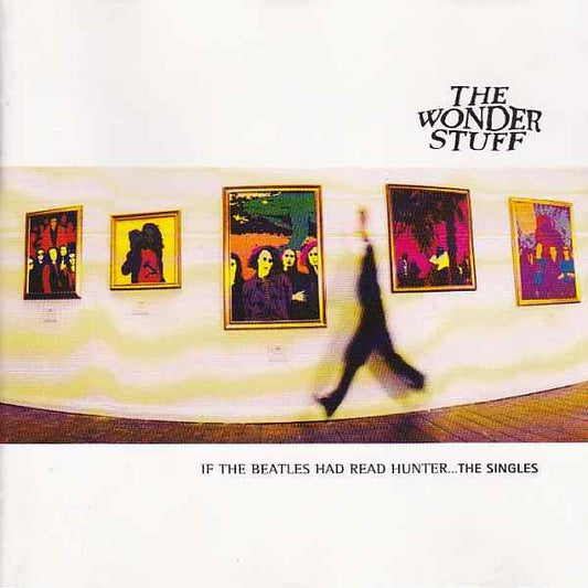 USED: The Wonder Stuff - If The Beatles Had Read Hunter... The Singles (CD, Comp, PMD) - Used - Used
