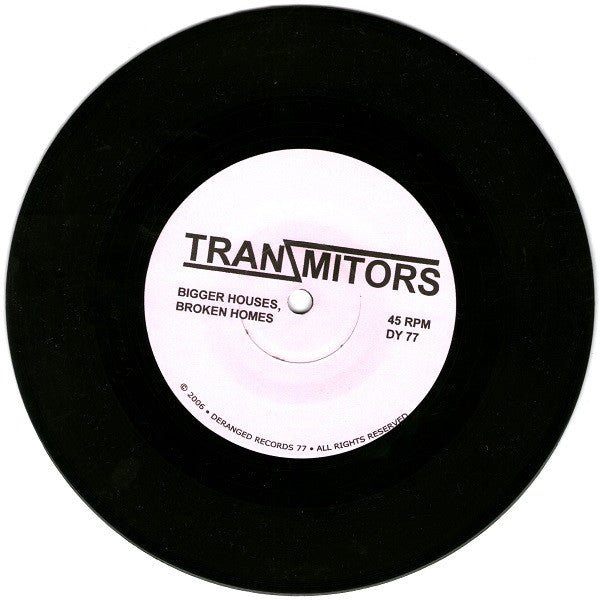 USED: Tranzmitors* - Bigger Houses, Broken Homes (7", Single) - Used - Used