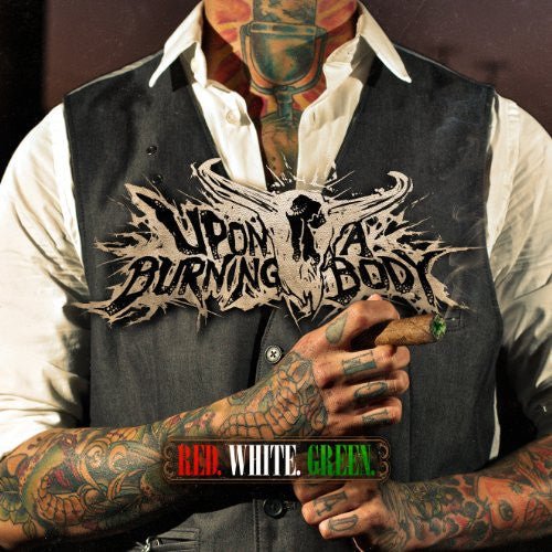 USED: Upon A Burning Body - Red. White. Green. (CD, Album) - Used - Used