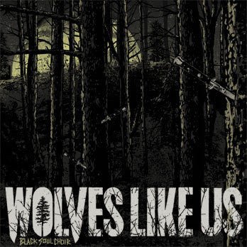 USED: Wolves Like Us - Black Soul Choir (CD, Album) - Used - Used