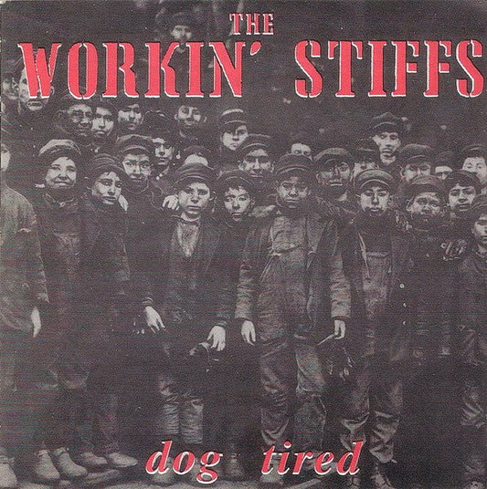 USED: Workin' Stiffs, The* - Dog Tired (CD, Album) - Used - Used
