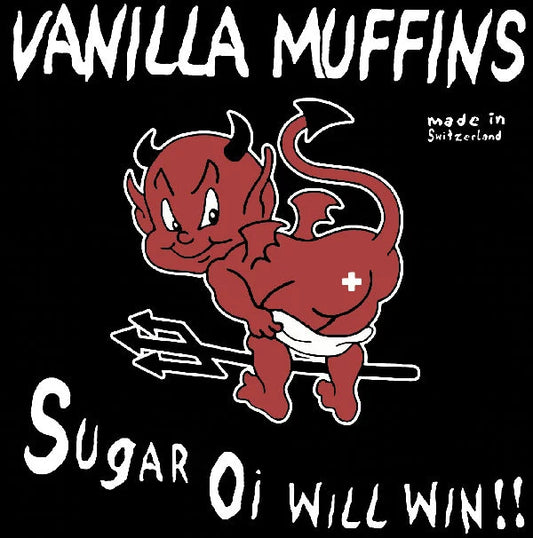 Vanilla Muffins – Sugar Oi Will Win!! LP