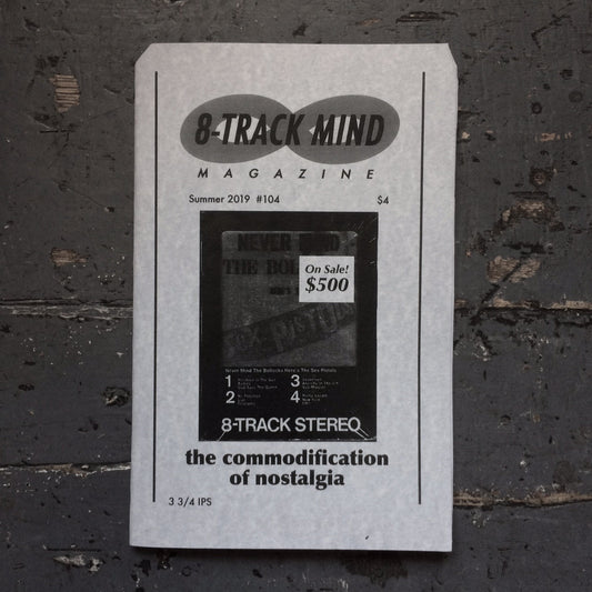 8-Track Mind - #104 & back issues - Zine - Antiquated Future