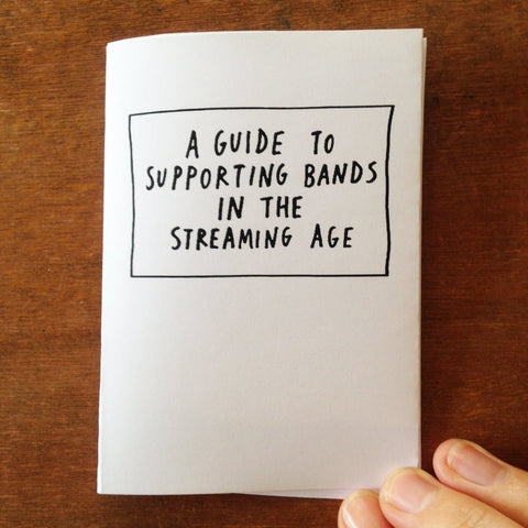 A Guide to Supporting Musicians in the Streaming Age - Zine - Specialist Subject Records