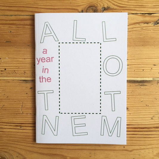 A Year in the Allotment - A6 zine - Zine - Black Lodge Press