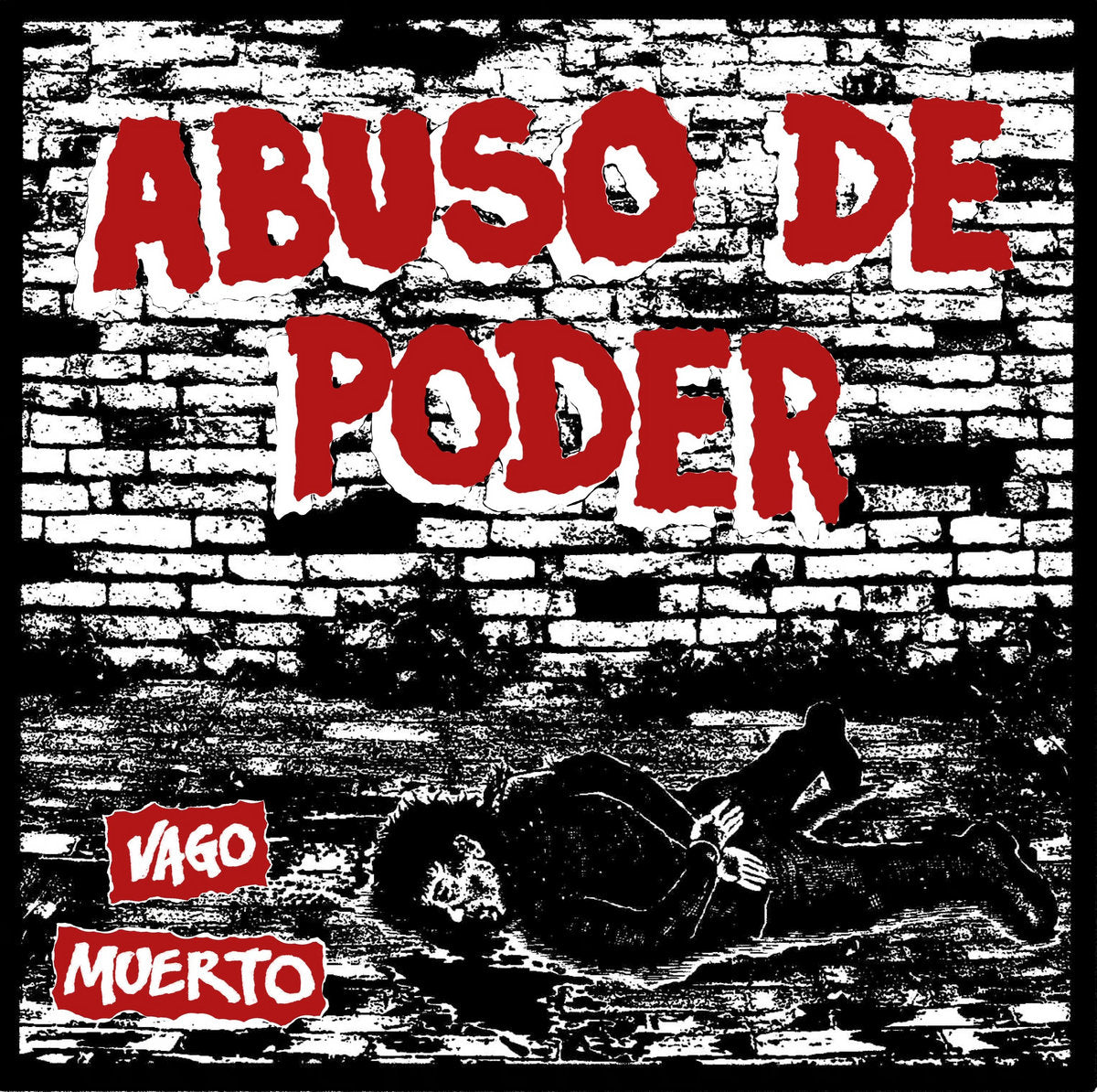 Abuso De Poder - Vago Muerto 7" - Vinyl - Roachleg