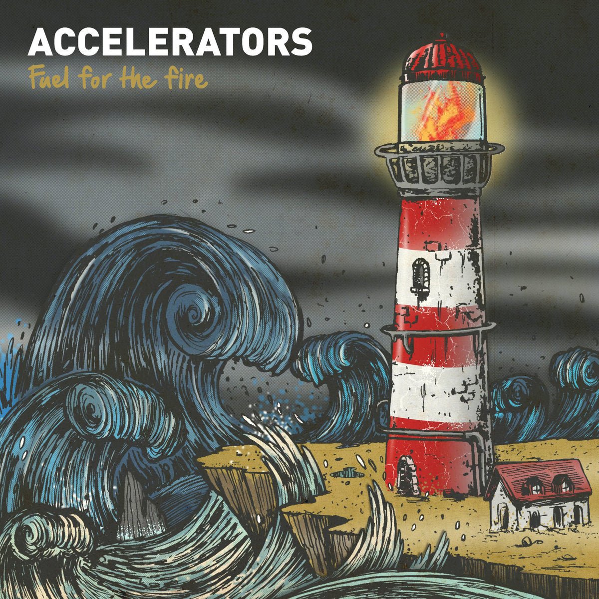 Accelerators - Fuel For The Fire LP - Vinyl - Shield