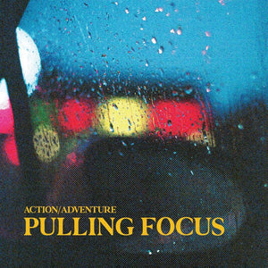 Action/Adventure - Pulling Focus EP - Vinyl - Pure Noise