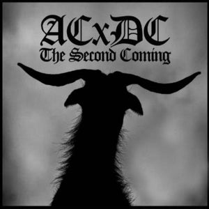 ACxDC ‎- The Second Coming 7" - Vinyl - To Live A Lie