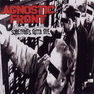 Agnostic Front - Something's Got To Give LP - Vinyl - Rebellion