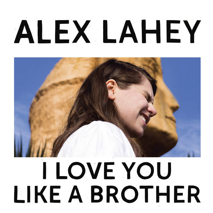 Alex Lahey - I Love You Like A Brother LP - Vinyl - Dead Oceans