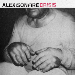 Alexisonfire - Crisis LP - Vinyl - Dine Alone Records