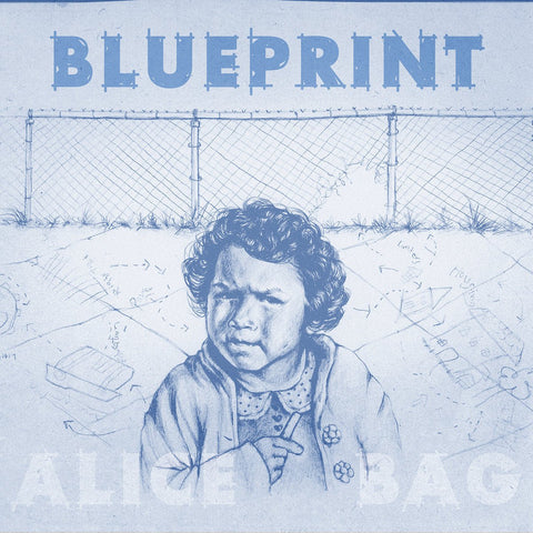 Alice Bag - Blueprint LP - Vinyl - Don Giovanni