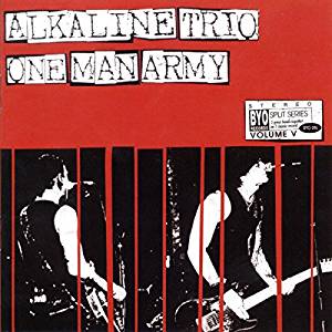 Alkaline Trio / One Man Army - Split Series Vol. 5 LP - Vinyl - BYO