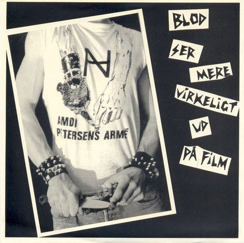 Amdi Petersens Arme - Blod Ser Mere Virkeligt Ud Pa Film 7" - Vinyl - Havoc