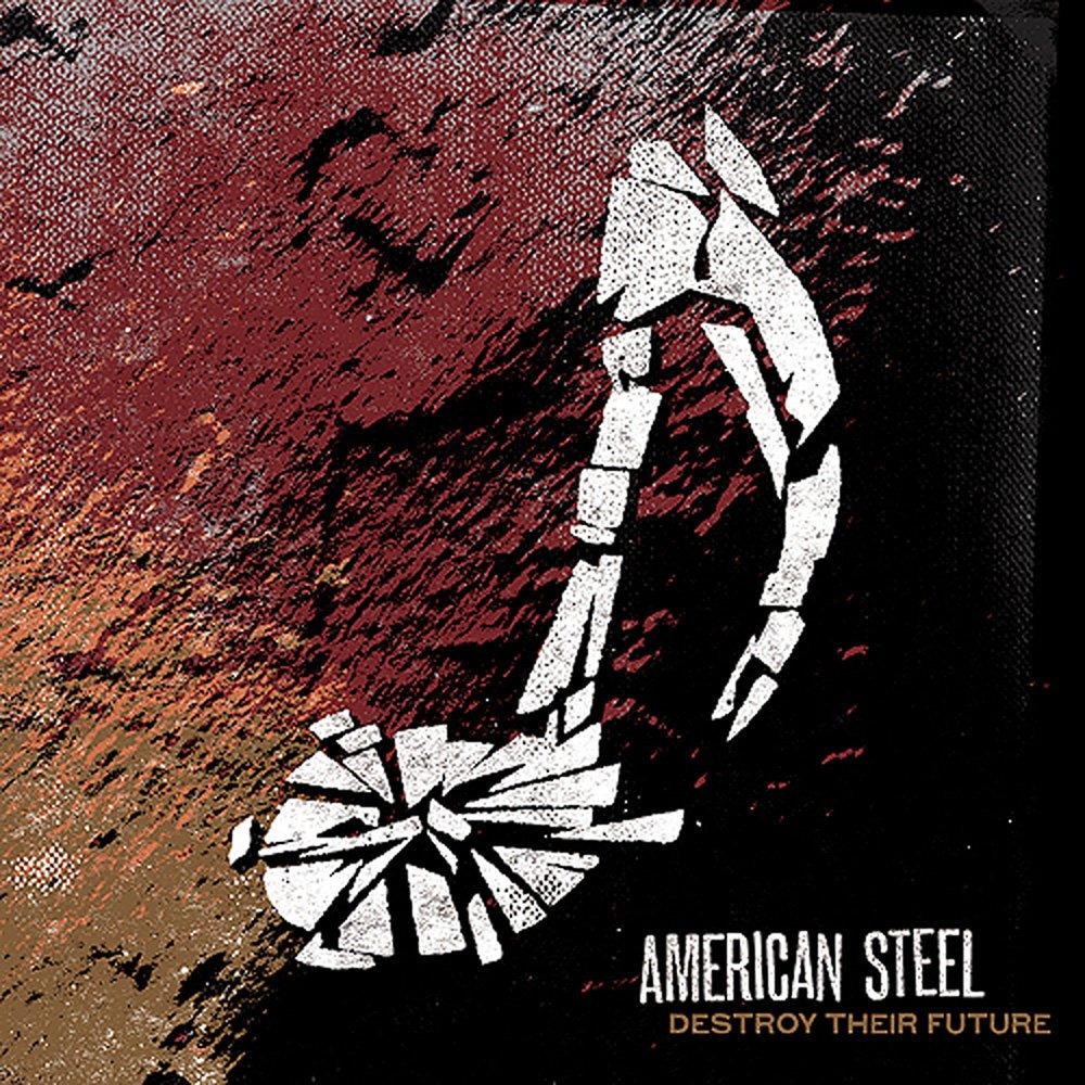 American Steel - Destroy Their Future LP - Vinyl - Fat Wreck