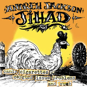 Andrew Jackson Jihad (AJJ) - Candy Cigarettes Capguns Issue Problems And Such LP - Vinyl - Asian Man