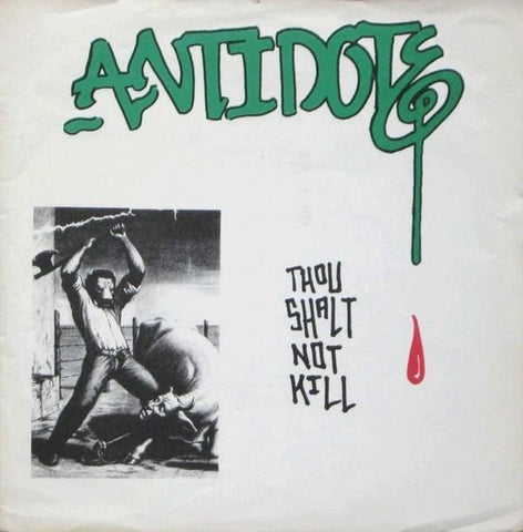 Antidote - Thou Shalt Not Kill 7" - Vinyl - Bridge Nine