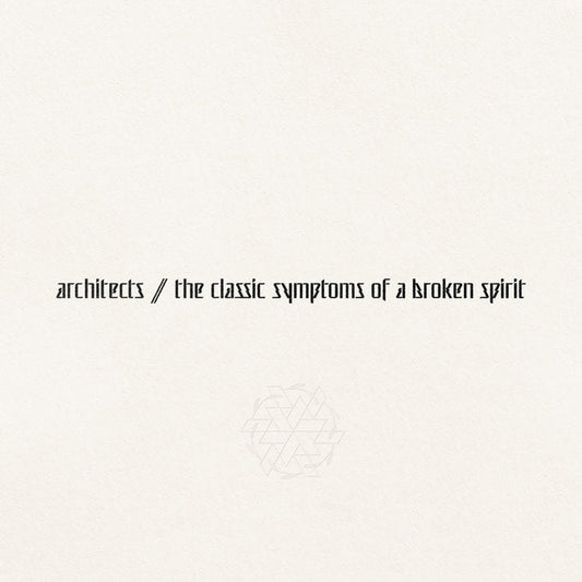 Architects - The Classic Symptoms Of A Broken Spirit LP - Vinyl - Epitaph