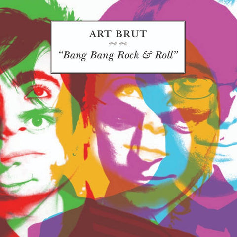 Art Brut ‎– Bang Bang Rock & Roll LP - Vinyl - Alcopop!