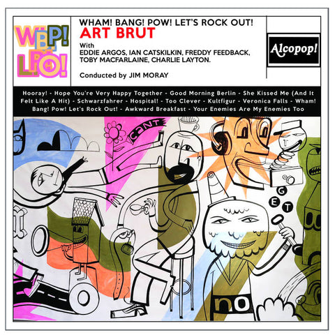 Art Brut – Wham! Bang! Pow! Let's Rock Out! LP - Vinyl - Alcopop!