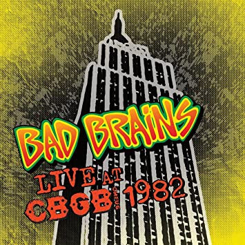 Bad Brains - Live At CBGB's 1982 LP - Vinyl - MVD Audio