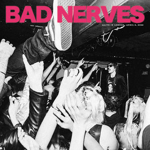 Bad Nerves - Alive In London 10" - Vinyl - Suburban Records