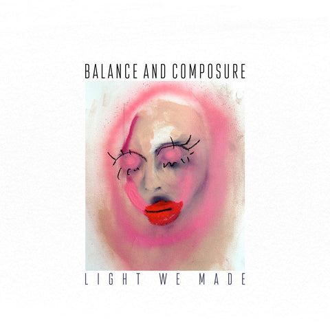Balance And Composure - Light We Made LP - Vinyl - BSM