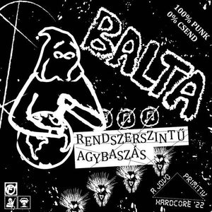 Balta - Rendszerszintű Agybaszás 7" - Vinyl - La Vida Es Un Mus