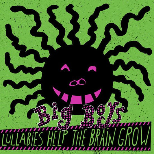 Big Boys - Lullabies Help The Brain Grow LP - Vinyl - Modern Classics