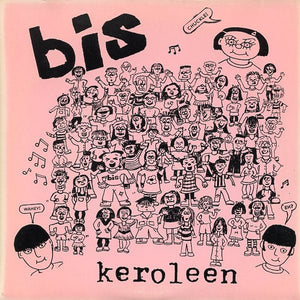 Bis / Heavenly - Keroleen / Trophy Girlfriend 7" - Vinyl - K
