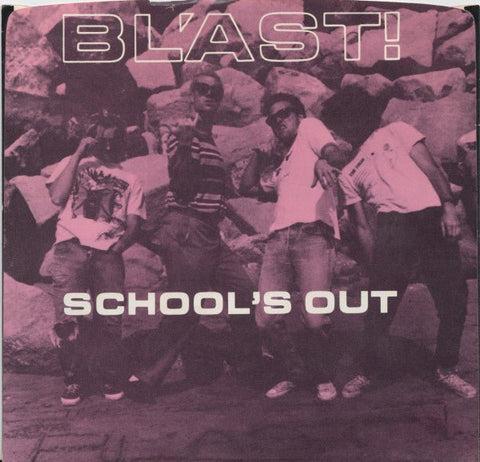 Bl'ast - School's Out 7" - Vinyl - SST