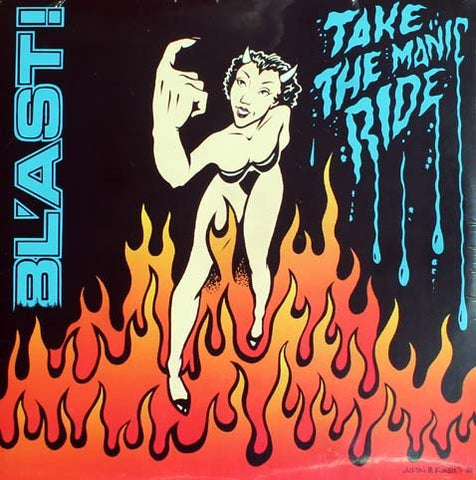 Bl'ast! - Take The Manic Ride LP - Vinyl - SST