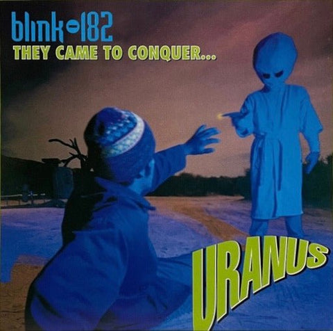 Blink-182 - They Came To Conquer Uranus 7" - Vinyl - Grilled Cheese