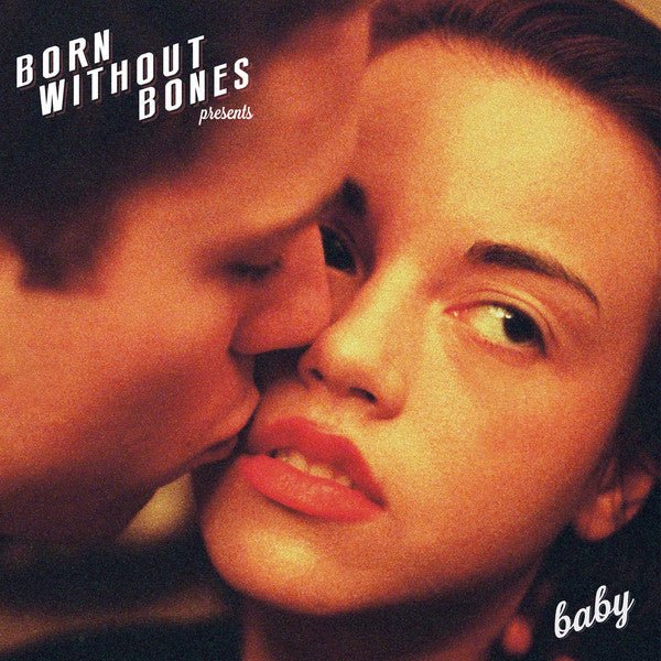 Born Without Bones - Baby LP - Vinyl - Pure Noise
