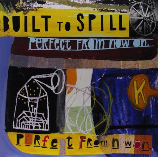 Built To Spill - Perfect From Now On 2xLP - Vinyl - Warner