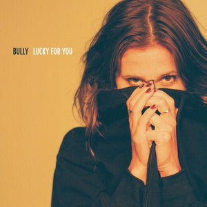 Bully - Lucky For You LP - Vinyl - Sub Pop
