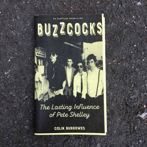 Buzzcocks: 'The Lasting Influence of Pete Shelley' Zine - Zine - Microcosm