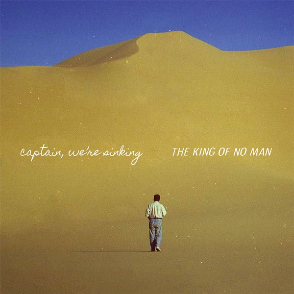 Captain, We're Sinking - The King Of No Man LP - Vinyl - Run For Cover