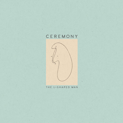 Ceremony - The L-Shaped Man LP - Vinyl - Matador