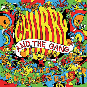 Chubby And The Gang - The Mutt's Nuts LP - Vinyl - Partisan