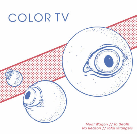 Color TV - Meat Wagon 7" - Vinyl - Deranged