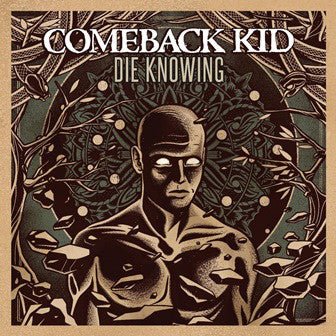 Comeback Kid - Die Knowing LP - Vinyl - Victory