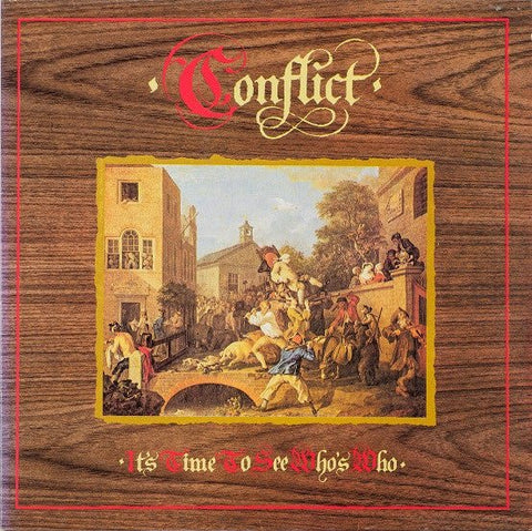 Conflict - It's Time To See Who's Who. LP - Vinyl - Radiation Reissues