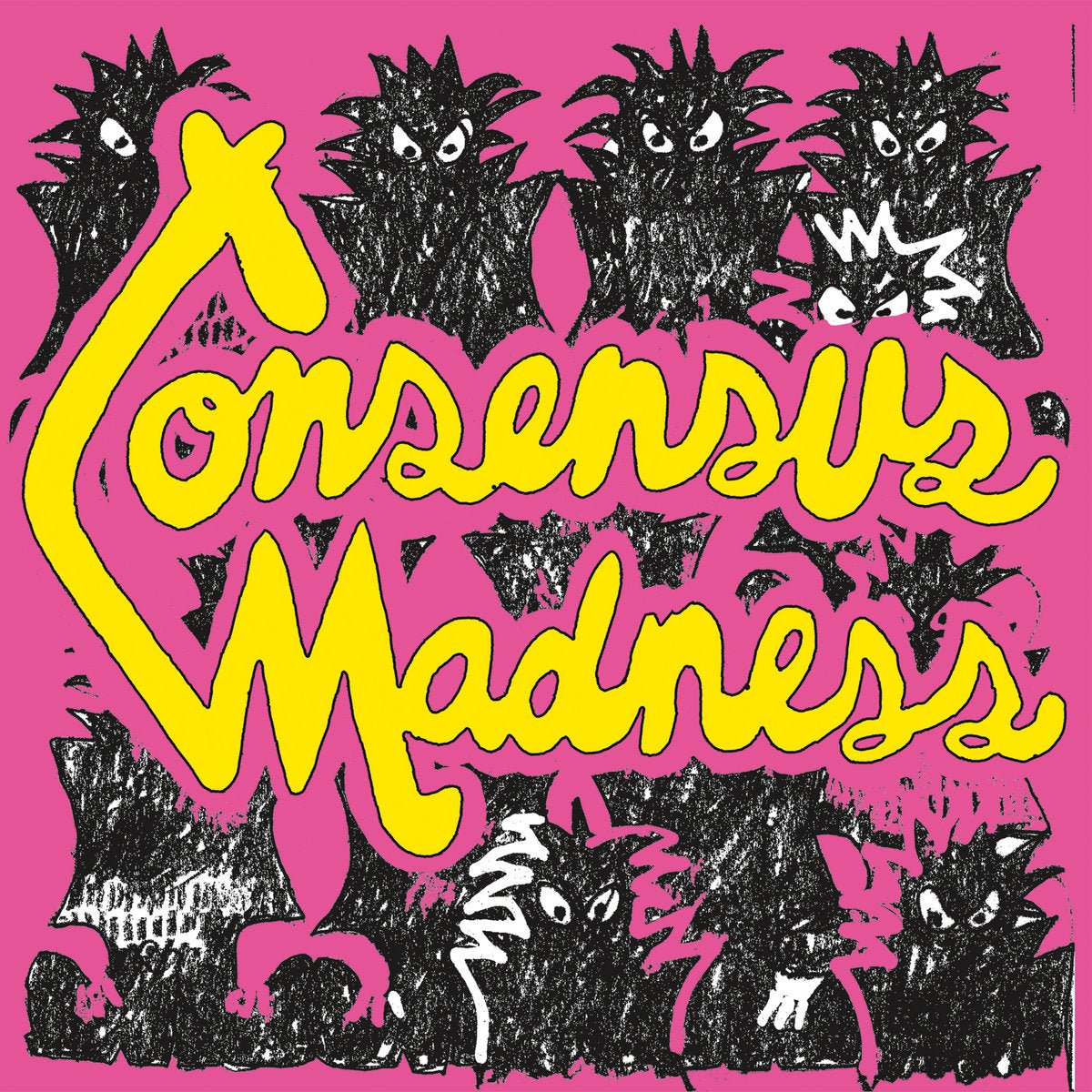 Consensus Madness - s/t 7" - Vinyl - Iron Lung